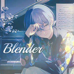 blender（COVER Vivid BAD SQUAD）