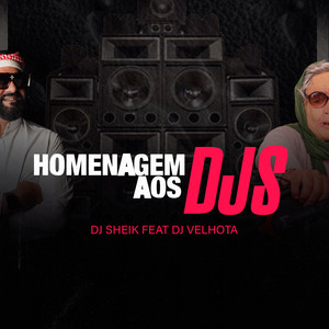 Homenagem aos Djs