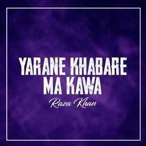 Yarane Khabare Ma Kawa