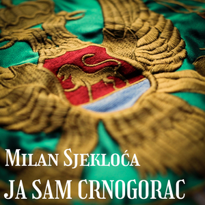 Ja Sam Crnogorac