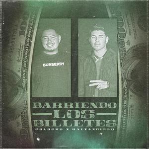 Barriendo los billetes (feat. Colocho y su eminencia)