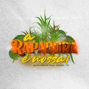 Festança / Rapadura É Bom Demais / Festrilhas