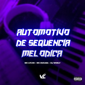 Automotivo de Sequencia Melodica