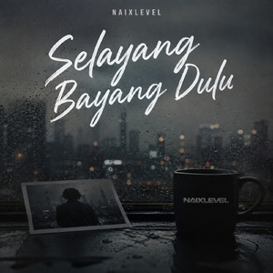 Selayang bayang dulu