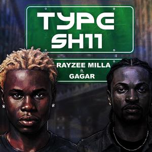TYPE SHII (feat. Gagar)