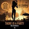 Patrick Miller - There Is a Party (Rambla Mix)