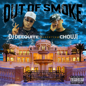 OUT OF SMOKE (feat. CHOUJI)
