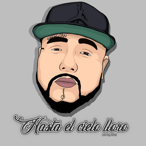 Hasta el Cielo Lloro