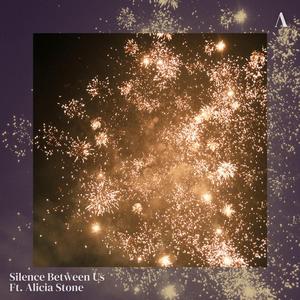 Silence Between Us (feat. Alicia Stone)