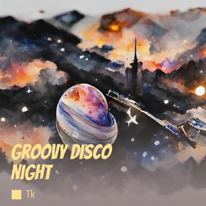 Groovy disco night