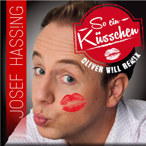 So ein Küsschen (Oliver Will Remix)