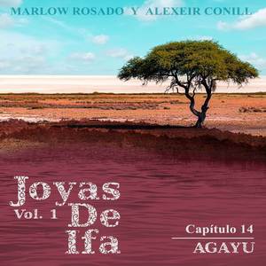 Agayu (Joyas de Ifa Vol. 1 Capitulo 14)