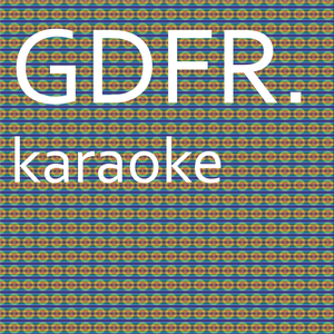 GDFR: Karaoke Tribute to Flo Rida (Karaoke Version)