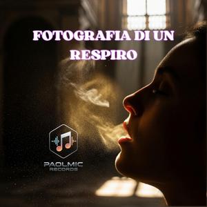 FOTOGRAFIA DI UN RESPIRO