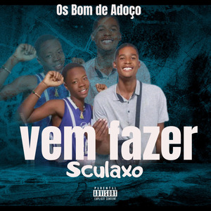 Vem Fazer Sculaxo