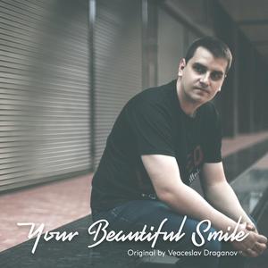 Your Beautiful Smile (feat. Deibys Artigas)