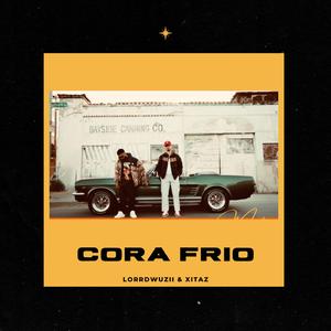 CORA FRIO (feat. Xitaz)