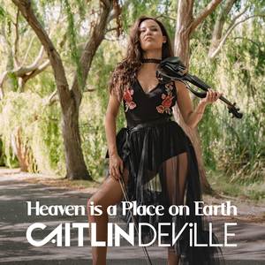 Heaven is a Place on Earth