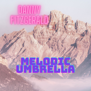 Melodic Umbrella
