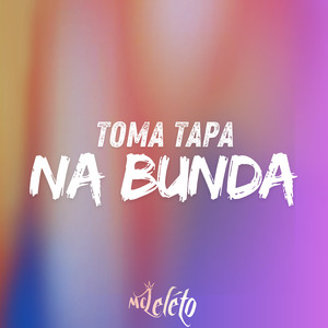 Toma Tapa na Bunda