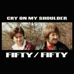Cry on My Shoulder