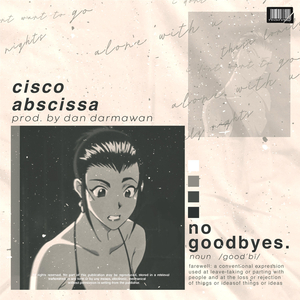 no goodbyes (feat. Niño Tablate)