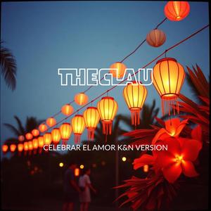 Celebrar el amor (K&N Version)