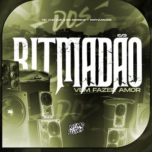 Ritmadão Vem Fazer Amor