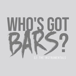 Who's Got Bars? (S2 E3) (Instrumental Version)