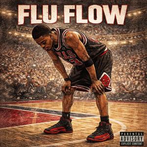 Flu Flow (feat. ChillzNYC)