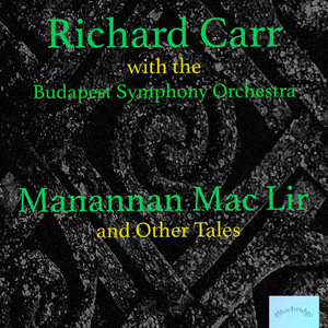 Manannan Mac Lir (God of the Sea) [feat. Budapest Symphony Orchestra]