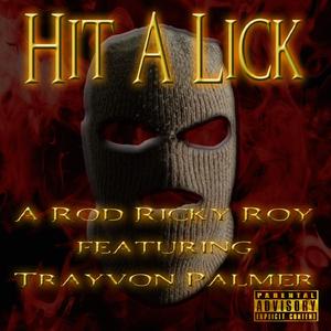 Hit a Lick (feat. Trayvon Palmer)