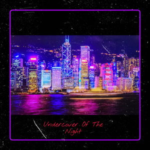 Undercover of the Night (Cover)
