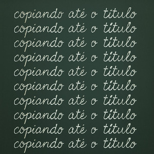do you ever? acho que não mas eles já