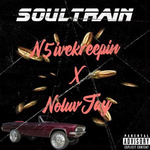 Soultrain (feat. N5iveKreepin)