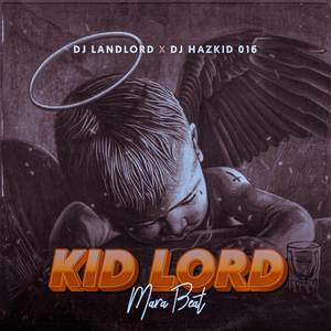 Kid Lord Mara Beat