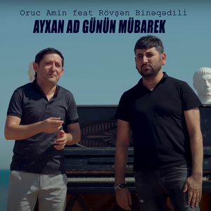 Ayxan Ad Günün Mübarek