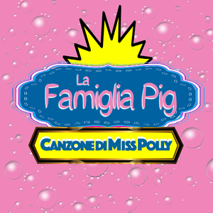 Miss Polly Had A Dolly (La canzone di Miss Polly in Inglese)