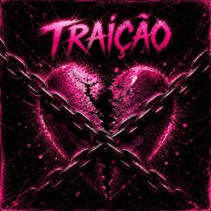TRAIÇÃO