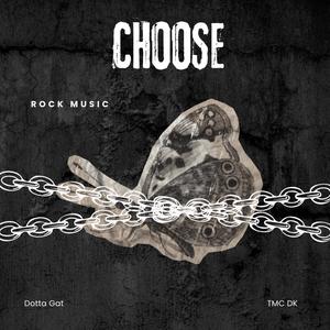 Choose