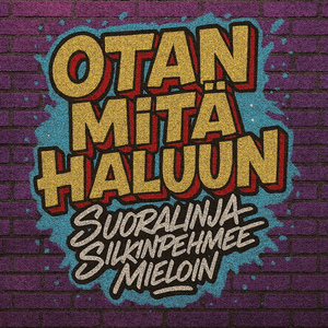 Otan mitä haluun