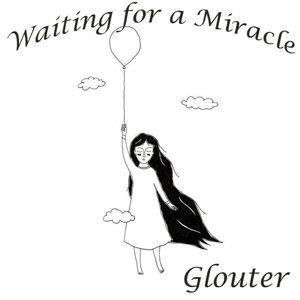 Waiting for a Miracle