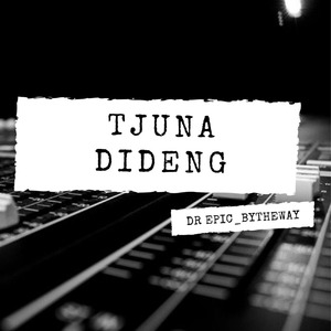 Tjuna Dideng