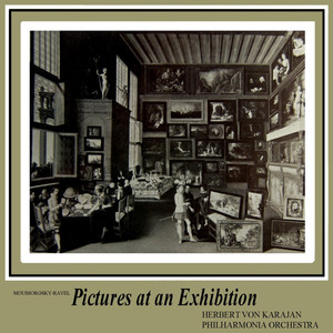 Pictures At An Exhibition: Limoges /Catacombs /The Hut On Fowls'Legs /The Great Gate At Kiev