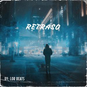 RETRASO