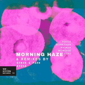 Morning Haze (bawab & Farn Remix)