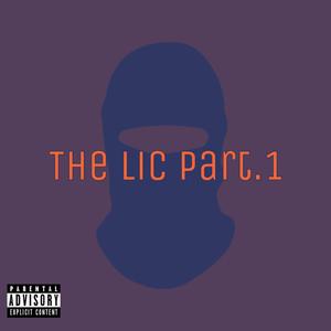 The Lic Pt.1