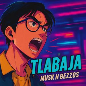 TLABAJA (Sped Up)