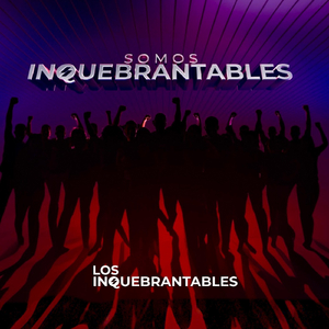 Inquebrantable