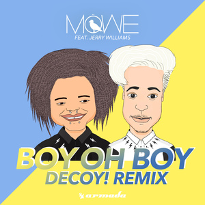 Boy Oh Boy (Decoy! Remix)